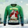 We Gonna Party Like It's Your Birthday Funny Family Sweater Product Photo 1