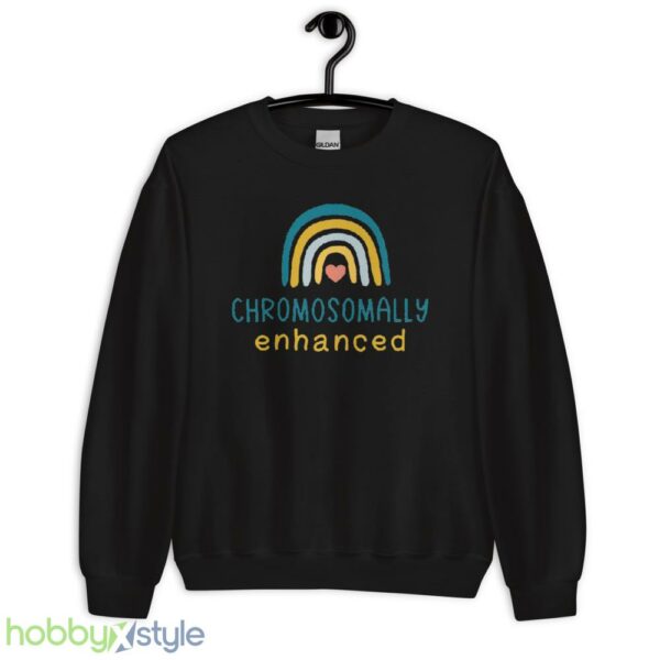 Chromosomally Enhanced T shirt - Unisex Crewneck Sweatshirt