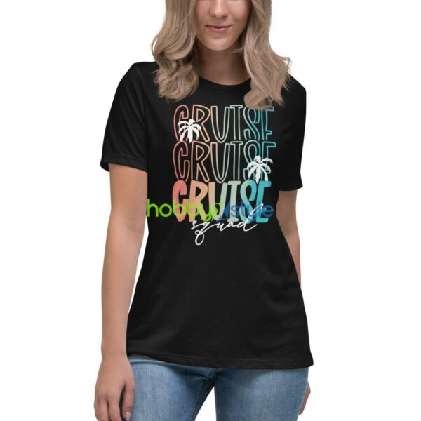 Cruise Squad 2023 Shirt, Cruise Life Shirt - Women's Relaxed Short Sleeve Jersey Tee