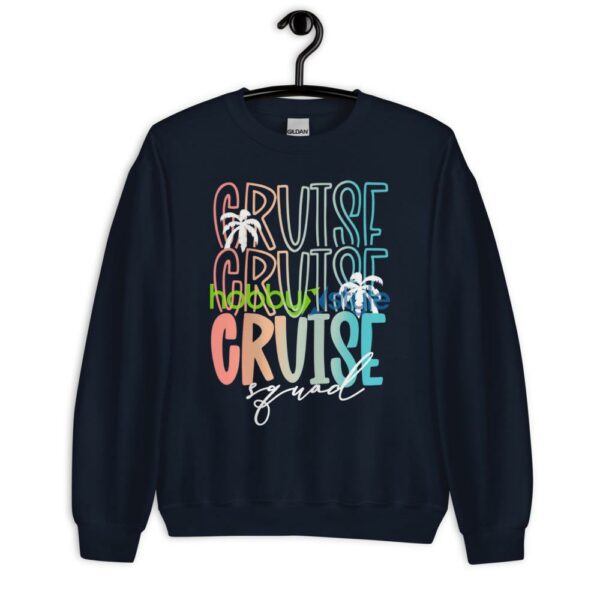 Cruise Squad 2023 Shirt, Cruise Life Shirt - Unisex Crewneck Sweatshirt-1