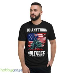 Do Anything Air Force Birthday shirt - Short Sleeve T-Shirt