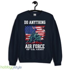 Do Anything Air Force Birthday shirt - Unisex Crewneck Sweatshirt-1
