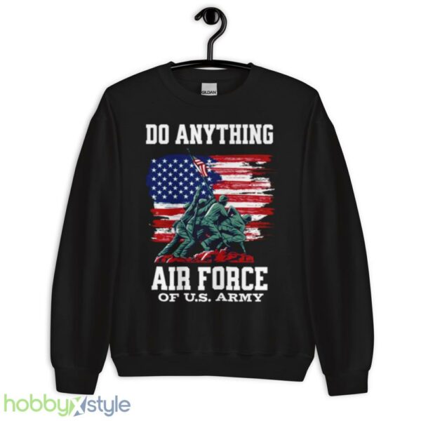 Do Anything Air Force Birthday shirt - Unisex Crewneck Sweatshirt