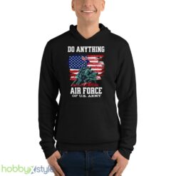 Do Anything Air Force Birthday shirt - Unisex Fleece Pullover Hoodie