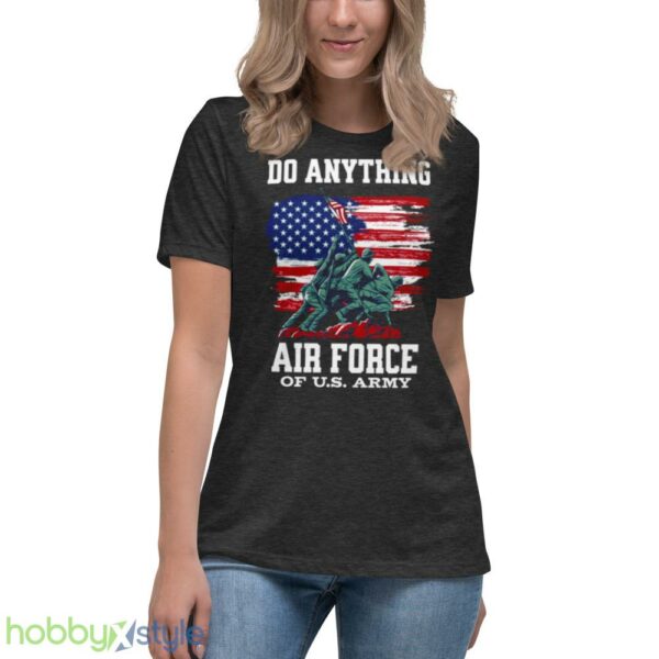 Do Anything Air Force Birthday shirt - Women's Relaxed Short Sleeve Jersey Tee-1