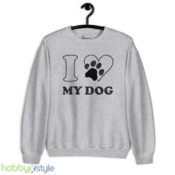 Dog Shirt , I Love My Dog Shirt - Unisex Heavy Blend Crewneck Sweatshirt