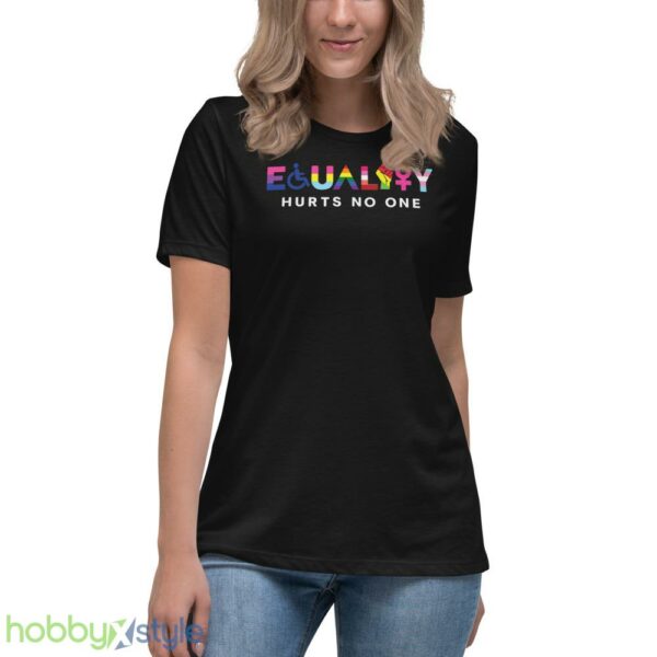 Equality Hurts No One Shirt, Black Lives Matter, Equal Rights, Pride Shirt - Women's Relaxed Short Sleeve Jersey Tee