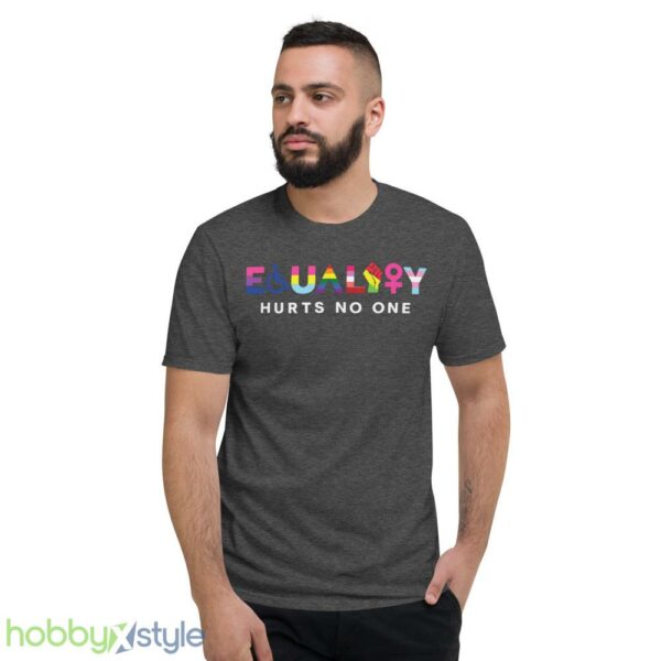 Equality Hurts No One Shirt, Black Lives Matter, Equal Rights, Pride Shirt - Short Sleeve T-Shirt-1