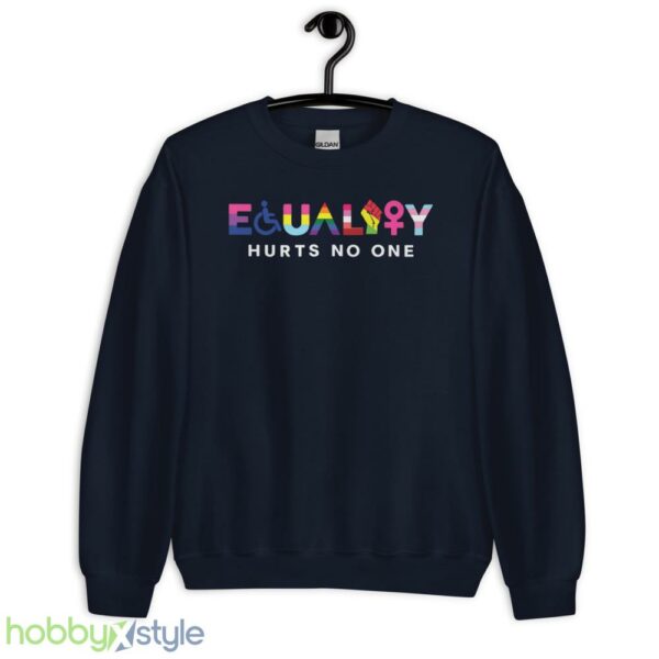 Equality Hurts No One Shirt, Black Lives Matter, Equal Rights, Pride Shirt - Unisex Crewneck Sweatshirt-1