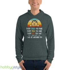 Every Snack You Make Every Meal You Bake Funny Alaskan Malamute shirt - Unisex Fleece Pullover Hoodie-1