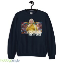 Everything Everywhere All At Once Shirt - Unisex Crewneck Sweatshirt-1