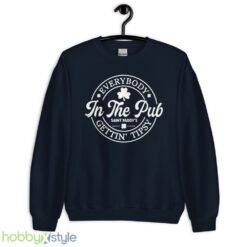 Funny St Pattys Day Tshirt, Everybody In The Pub Getting Tipsy - Unisex Crewneck Sweatshirt-1