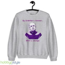Galaxy Quest By Grabthars Hammer What A Savings Top Tee Best Cute - Unisex Heavy Blend Crewneck Sweatshirt