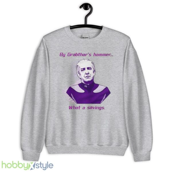 Galaxy Quest By Grabthars Hammer What A Savings Top Tee Best Cute - Unisex Heavy Blend Crewneck Sweatshirt