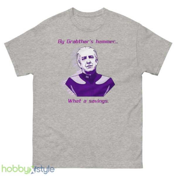 Galaxy Quest By Grabthars Hammer What A Savings Top Tee Best Cute - 500 Men’s Classic Tee Gildan