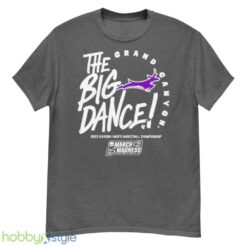 Grand Canyon the big dance March Madness 2023 Division mens basketball championship shirt - G500 Men’s Classic T-Shirt-1