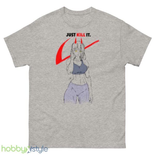 Just Kill It Chainsaw Man Power X Nike Logo shirt - 500 Men’s Classic Tee Gildan