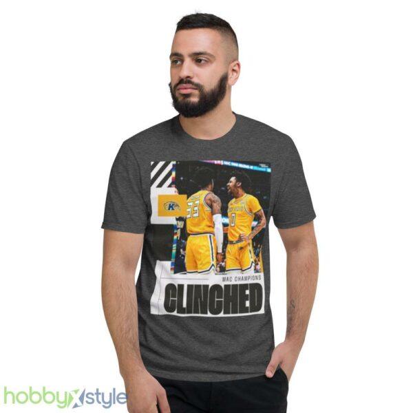 Kent State Golden Flashes 2023 Ncaa Clinched March Madness Shirt - Short Sleeve T-Shirt-1