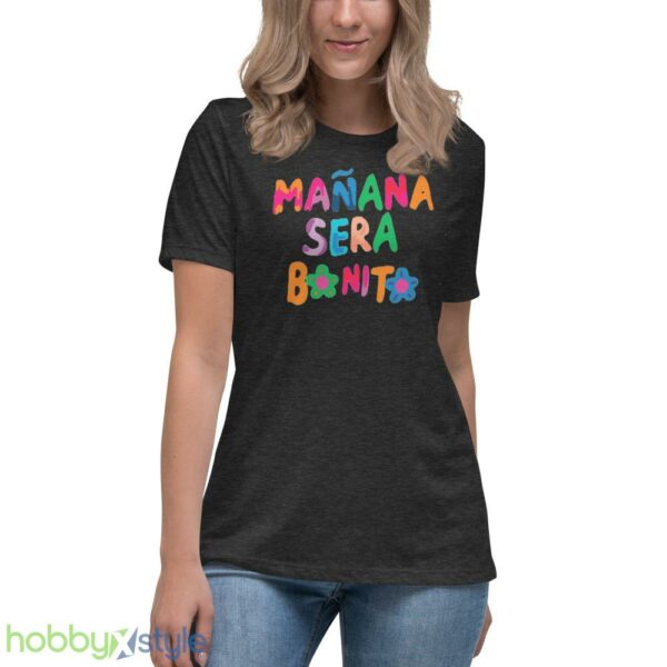 Manana Sera Bonito Shirt - Women's Relaxed Short Sleeve Jersey Tee-1