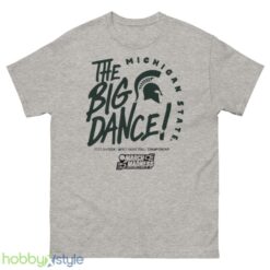 Michigan State Spartans the big dance March Madness 2023 Division mens basketball championship shirt - 500 Men’s Classic Tee Gildan