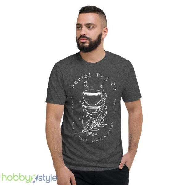 suriel tea co hot or cold always fresh t shirt - Short Sleeve T-Shirt-1