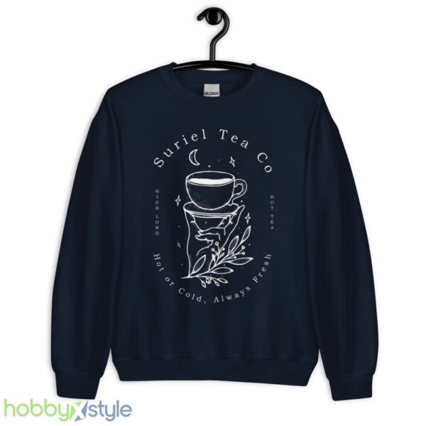 suriel tea co hot or cold always fresh t shirt - Unisex Crewneck Sweatshirt-1