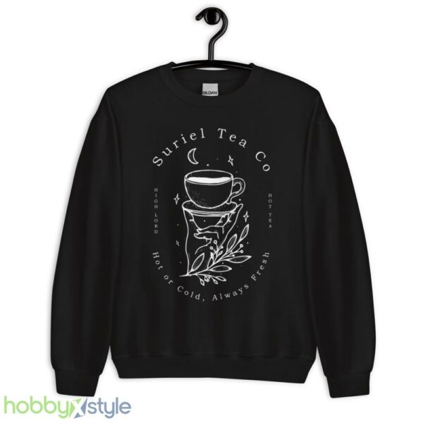 suriel tea co hot or cold always fresh t shirt - Unisex Crewneck Sweatshirt