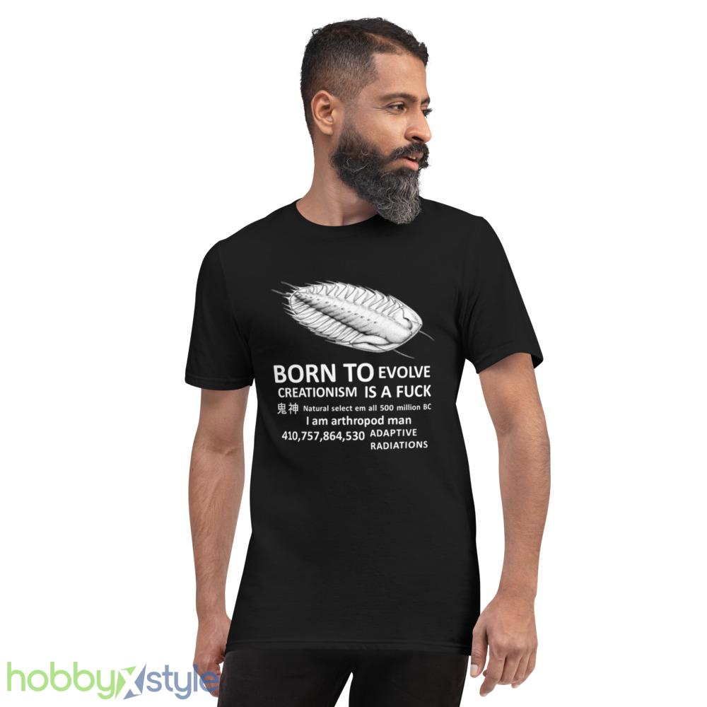 born-to-evolve-creationism-is-a-fuck-t-shirt-4.jpeg Born To Evolve creationism is a fuck T-Shirt - 980 Lightweight Fashion Short Sleeve T-Shirt