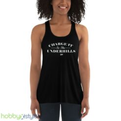 Charge It to the Underhills art T-Shirt - 8800 Women's Flowy Racerback Tank