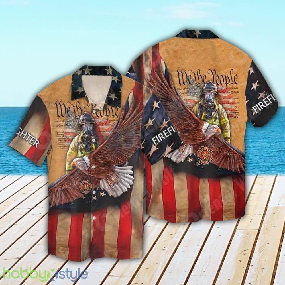 4th Of July Independence Day Memorial Day Firefighter We The People Awesome 3D Hawaiian Shirt - 4th Of July Independence Day Memorial Day Firefighter We The People Awesome Hawaiian Shirt