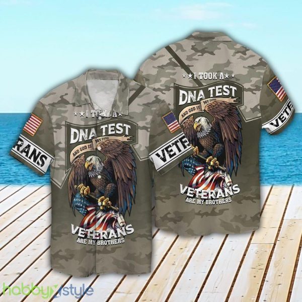 4th Of July Independence Day Memorial Day I Took A Dna Test Veterans Are My Brothers Awesome 3D Hawaiian Shirt - 4th Of July Independence Day Memorial Day I Took A Dna Test Veterans Are My Brothers Awesome Hawaiian Shirt