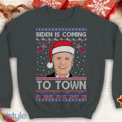 Biden Is coming To Town Ugly this Funny inspired Crewneck joe office sweatshirt Santa xmas president - Biden Is coming To Town Ugly this Christmas Sweater Funny inspired Crewneck joe office sweatshirt Santa xmas president_3