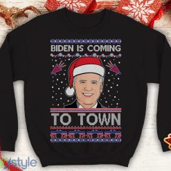 Biden Is coming To Town Ugly this Funny inspired Crewneck joe office sweatshirt Santa xmas president - Biden Is coming To Town Ugly this Christmas Sweater Funny inspired Crewneck joe office sweatshirt Santa xmas president_1