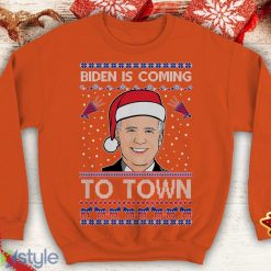 Biden Is coming To Town Ugly this Funny inspired Crewneck joe office sweatshirt Santa xmas president - Biden Is coming To Town Ugly this Christmas Sweater Funny inspired Crewneck joe office sweatshirt Santa xmas president_6