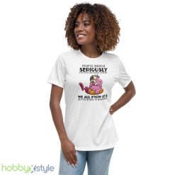 Flamingo Stop Asking Why I’m Crazy Shirt Summer Birthday Gift for Best Friend - 6400 Women's Relaxed Short Sleeve Jersey Tee