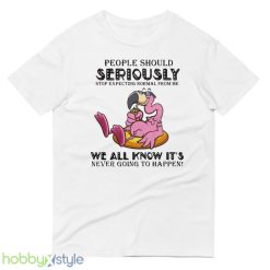 Flamingo Stop Asking Why I’m Crazy Shirt Summer Birthday Gift for Best Friend - 980 Lightweight Fashion Short Sleeve T-Shirt