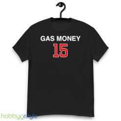Gas Money 15 shirt - Men’s Classic Tee Gildan 5000