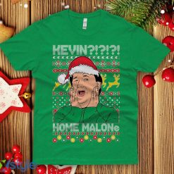 Kevin Home Malone Ugly Christmas Sweatshirt Funny office show Christmas santa party shirt men's the unisex - Kevin Home Malone Ugly Christmas T-shirt Funny office show Christmas santa party shirt men's the unisex next level crew_5