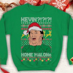 Kevin! Home Malone Ugly Funny office party Crewneck sweatshirt best tv show inspired secret Santa xmas party gift - 260523-092604