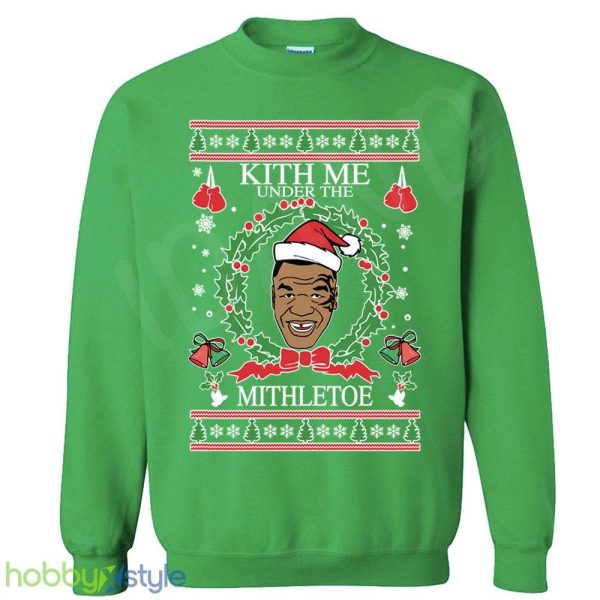 Kith Me Under The Mithletoe Mike Tyson Ugly Funny Unisex xmas party gift Crewneck Sweatshirt - Kith Me Under The Mithletoe Mike Tyson Ugly Christmas Sweater Funny Unisex xmas party gift Crewneck Sweatshirt_4