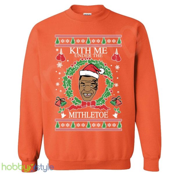 Kith Me Under The Mithletoe Mike Tyson Ugly Funny Unisex xmas party gift Crewneck Sweatshirt - Kith Me Under The Mithletoe Mike Tyson Ugly Christmas Sweater Funny Unisex xmas party gift Crewneck Sweatshirt_5