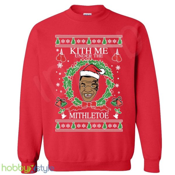 Kith Me Under The Mithletoe Mike Tyson Ugly Funny Unisex xmas party gift Crewneck Sweatshirt - Kith Me Under The Mithletoe Mike Tyson Ugly Christmas Sweater Funny Unisex xmas party gift Crewneck Sweatshirt_6