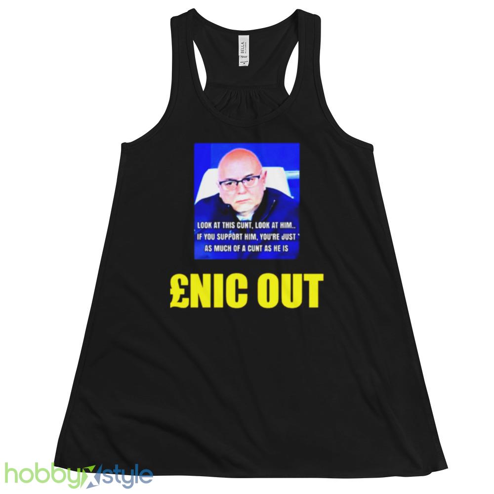 look-at-this-cunt-look-at-him-enic-out-shirt-3.jpeg Look at this cunt look at him enic out shirt - 8800 Women's Flowy Racerback Tank