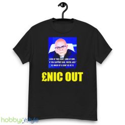 Look at this cunt look at him enic out shirt - Men’s Classic Tee Gildan 5000