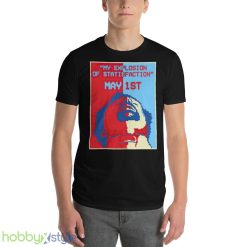 My explosion of statisfaction may 1st scream shirt - 980 Lightweight Fashion Short Sleeve T-Shirt