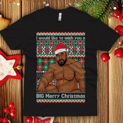 ry Wood wish Big Merry Christmas Ugly Christmas Sweatshirt Funny office show Christmas party shirt men's sitting on a bed meme - 260523-095203
