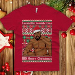 ry Wood wish Big Merry Christmas Ugly Christmas Sweatshirt Funny office show Christmas party shirt men's sitting on a bed meme - 260523-095208