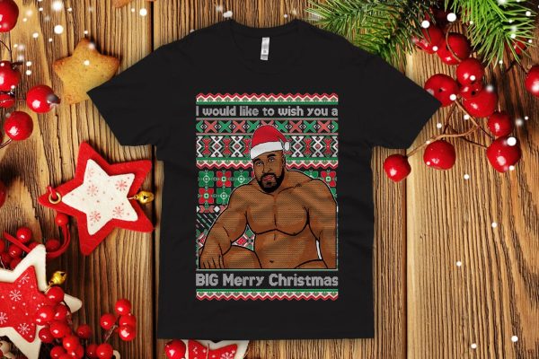ry Wood wish Big Merry Christmas Ugly Christmas Sweatshirt Funny office show Christmas party shirt men's sitting on a bed meme - 260523-095203