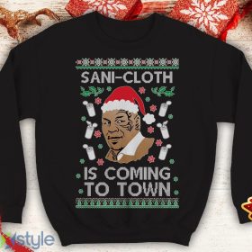 Sani Cloth is coming to town Ugly Funny Mike tyson inspired Crewneck sweatshirt Santa xmas party - Sani Cloth is coming to town Ugly Christmas Sweater Funny Mike tyson inspired Crewneck sweatshirt Santa xmas party_5