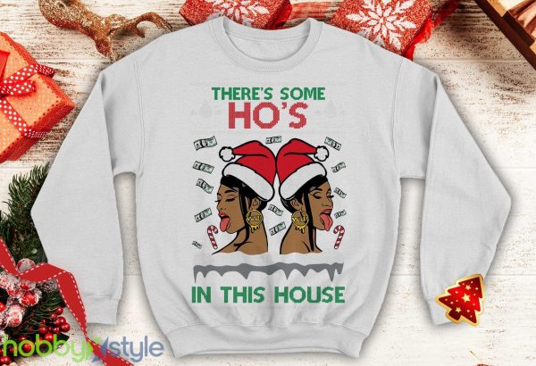 Theres Some Ho's in this house Ugly this Cardi B Funny inspired WAP Crewneck sweatshirt Santa xmas hos - Theres Some Ho's in this house Ugly this Christmas Sweater Cardi B Funny inspired WAP Crewneck sweatshirt Santa xmas hos_7